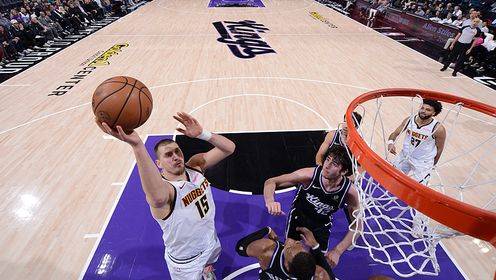 🏀掘金大胜国王迎4连胜 约基奇36+12+8 威少17+5 拉文缺战