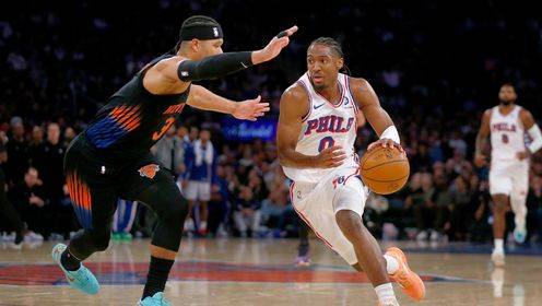🏀76人终结尼克斯6连胜 埃奇库姆23分 马克西30+8 布伦森22中7