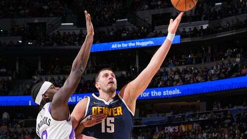 不需要发力！约基奇仅7次出手拿下14分13板13助2断3帽 正负值+22