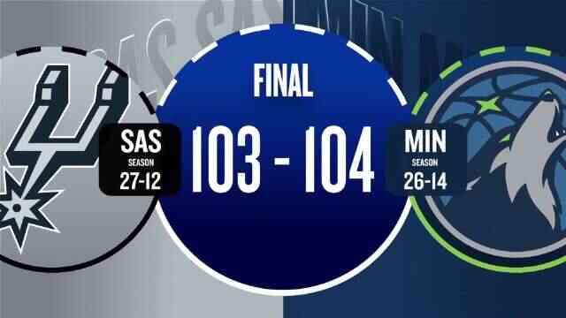 ??森林狼末節(jié)翻盤19分逆轉馬刺 愛德華茲23分 文班亞馬29+7