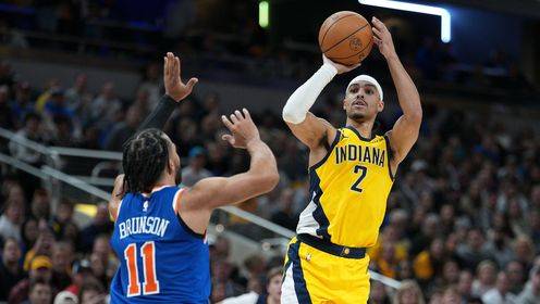 🏀尼克斯逆转步行者取6连胜 布伦森三分绝杀 内姆哈德31分