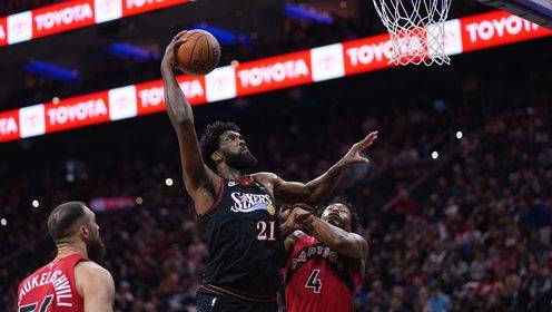 ?76人终结猛龙4连胜 马克西31+7 恩比德复出29+6 奎克利22+6+6