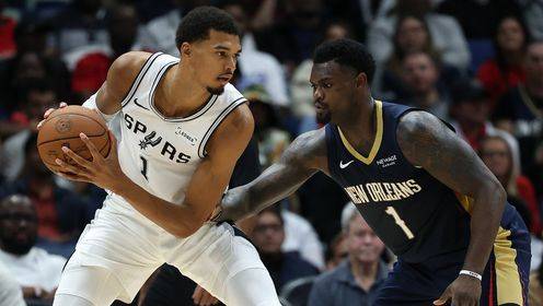 🏀马刺加时胜鹈鹕 文班29+11+9帽+6犯 锡安27+10+7 墨菲24+10