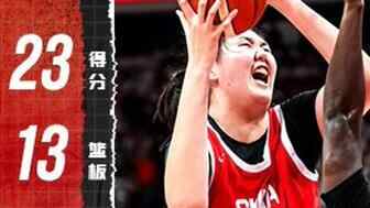  擎天白玉柱！张子宇23分13板率队逆转取胜