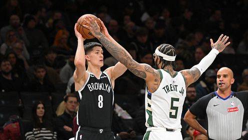 ??籃網(wǎng)9人上雙大勝雄鹿 特倫特20分 小凱文&middot;波特13中2