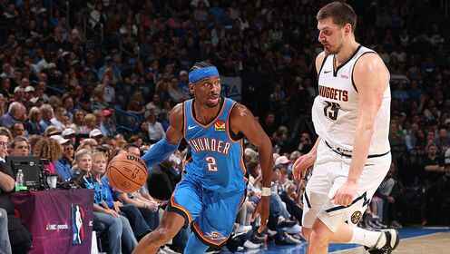 ??亞歷山大三分絕殺35+9+15 雷霆三殺掘金！約基奇32+14+13